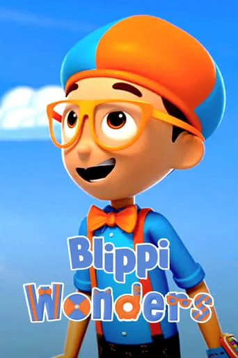 Blippi Wonders TV series poster - Rated 2.1/10