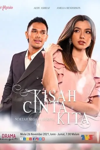 Kisah Cinta Kita TV series poster - Rated 8/10