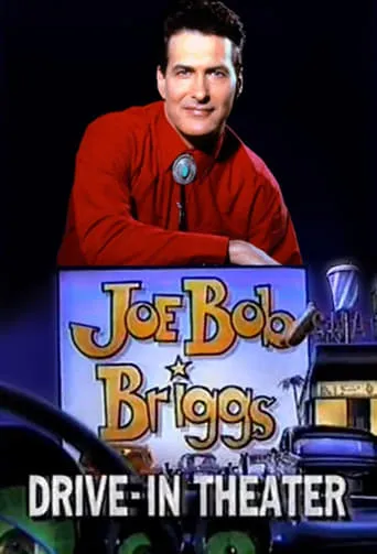 Joe Bob's Drive-In Theater TV series poster - Rated 3.7/10