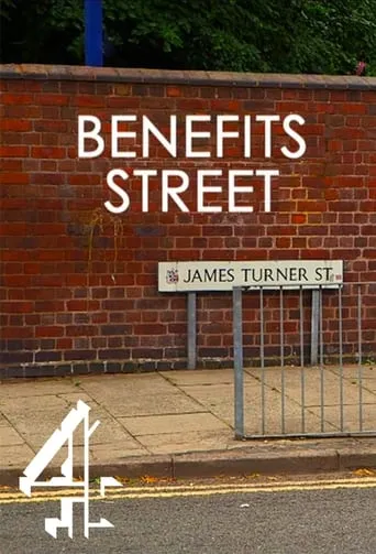 Benefits Street TV series poster - Rated 6/10