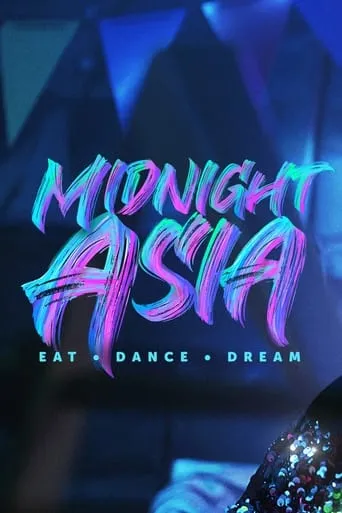 Medianoche en Asia: Comer · Bailar · Soñar TV series poster - Rated 5.4/10