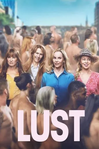 Lust TV series poster - Rated 6.5/10