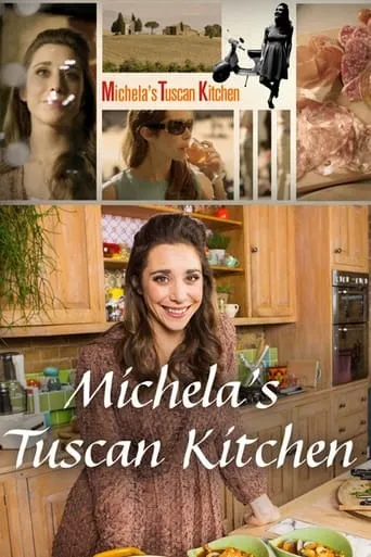 Michela's Tuscan Kitchen TV series poster - Rated 6.5/10