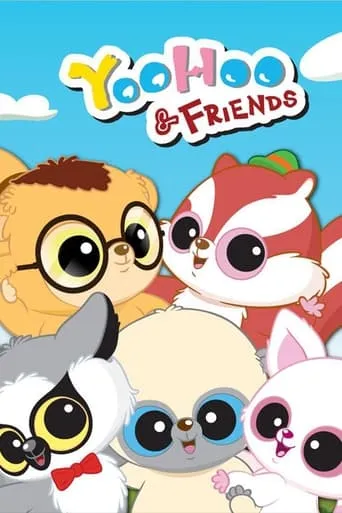 YooHoo & Friends TV series poster - Rated 9/10
