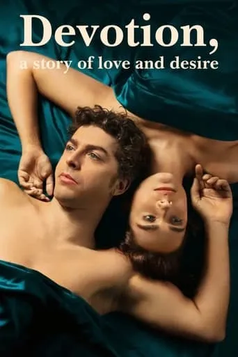 Devotion, a Story of Love and Desire TV series poster - Rated 6.311/10