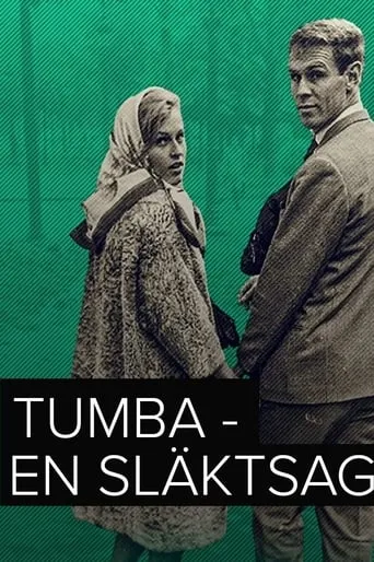 Tumba – en släktsaga TV series poster - Rated 8/10