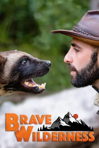 Brave Wilderness TV series poster - Rated 5.8/10
