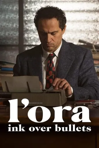 L’Ora: Ink Over Bullets TV series poster - Rated 7.2/10
