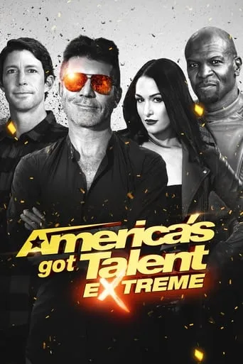 America's Got Talent: Extreme TV series poster - Rated 7.4/10