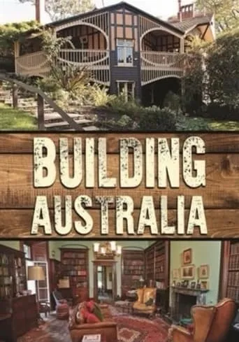 Building Australia TV series poster - Entertainment content