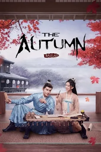 The Autumn Ballad TV series poster - Rated 6.6/10