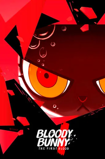 Bloody Bunny The First Blood TV series poster - Rated 7.5/10