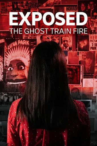 Exposed: The Ghost Train Fire TV series poster - Rated 8/10