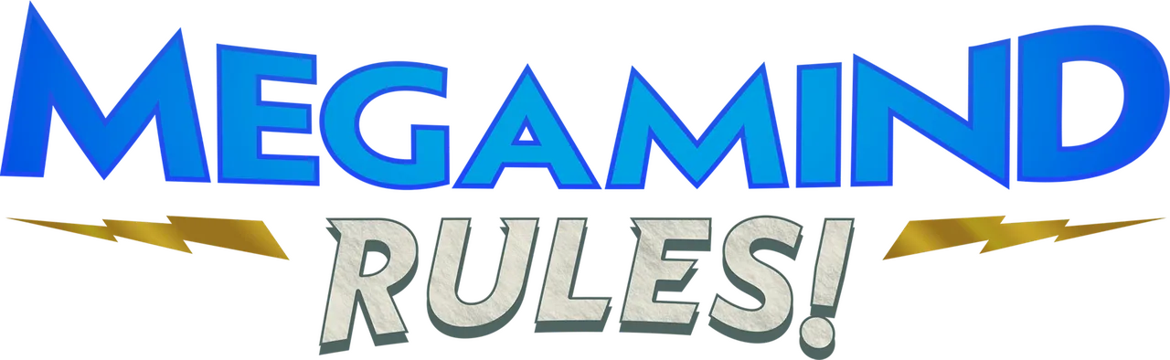 Megamind Rules!