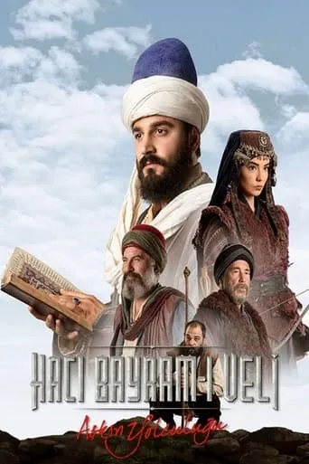 Aşkın Yolculuğu: Hacı Bayram-ı Veli TV series poster - Rated 9.3/10
