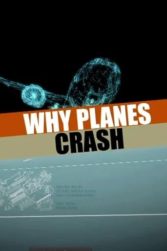 Why Planes Crash TV series poster - Rated 6/10