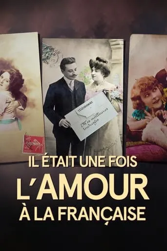 Il était une fois l'amour à la française TV series poster - Rated 7/10