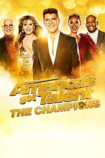 America's Got Talent: The Champions TV series poster - Rated 6.6/10