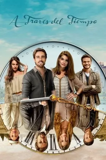 A traves del tiempo TV series poster - Rated 10/10