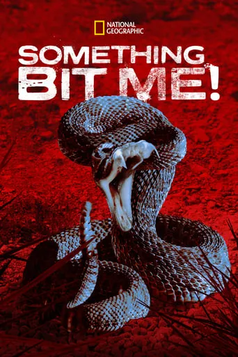 Something Bit Me! TV series poster - Rated 7.8/10