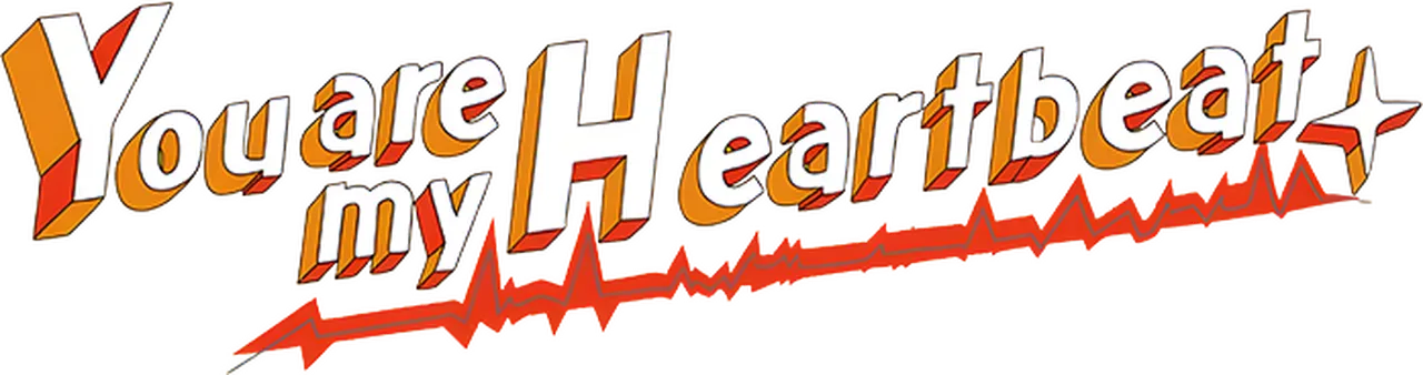 You Are My Heartbeat