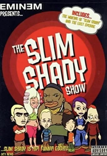 The Slim Shady Show TV series poster - Rated 5.5/10