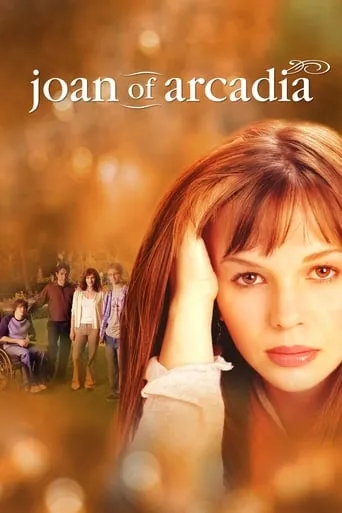 Joan of Arcadia TV series poster - Rated 7.2/10