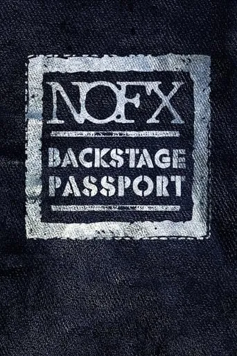 NOFX: Backstage Passport TV series poster - Rated 7/10