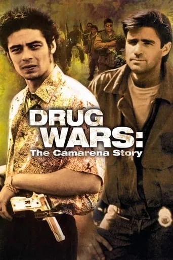 Drug Wars: The Camarena Story TV series poster - Rated 6.1/10
