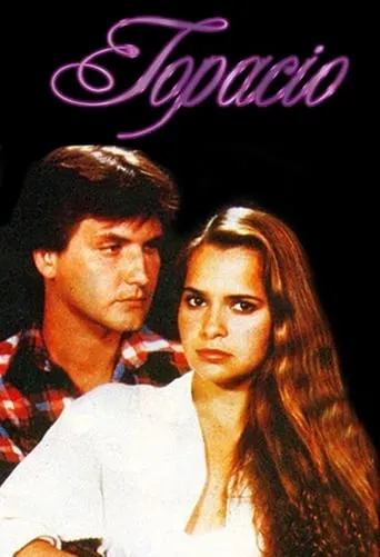 Topacio TV series poster - Rated 6.8/10