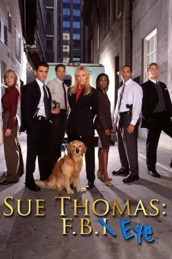 Sue Thomas: F.B.Eye TV series poster - Rated 7.1/10