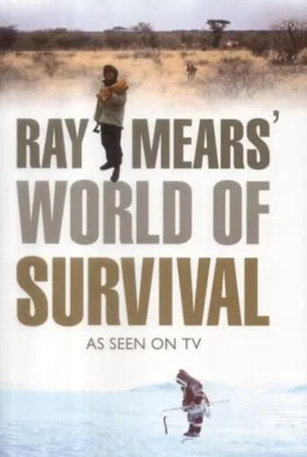 Ray Mears' World of Survival TV series poster - Rated 6/10