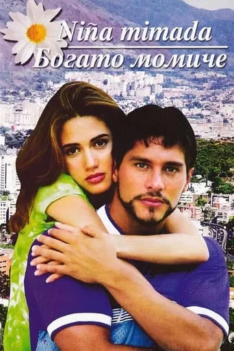 Niña Mimada TV series poster - Rated 6/10