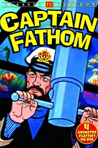 Captain Fathom TV series poster - Rated 2/10