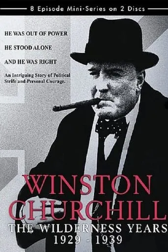 Winston Churchill: The Wilderness Years TV series poster - Rated 5/10