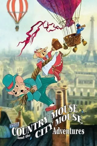 The Country Mouse and the City Mouse Adventures TV series poster - Rated 7.7/10