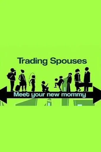 Trading Spouses TV series poster - Rated 4.7/10
