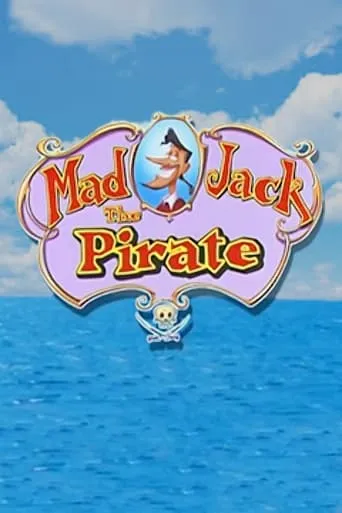 Mad Jack the Pirate TV series poster - Rated 7.6/10