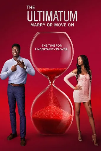 The Ultimatum: Marry or Move On TV series poster - Rated 6.1/10