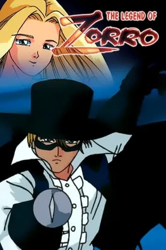 The Legend of Zorro TV series poster - Rated 6.891/10