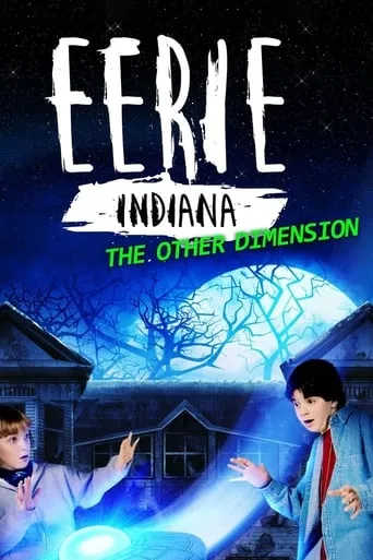 Eerie, Indiana: The Other Dimension TV series poster - Rated 6.8/10