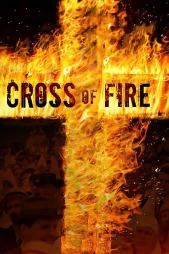 Cross of Fire TV series poster - Rated 6.5/10