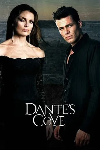 Dante's Cove TV series poster - Rated 5.9/10