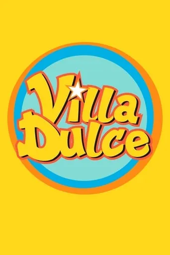 Villa Dulce TV series poster - Rated 5.2/10