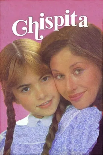 Chispita TV series poster - Rated 7.071/10