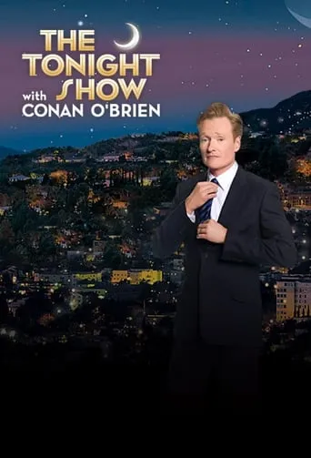 The Tonight Show with Conan O'Brien TV series poster - Rated 7/10