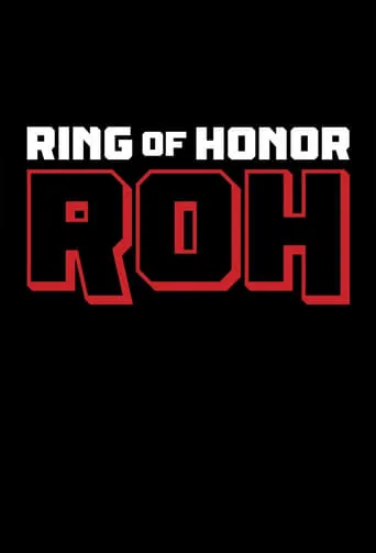 Ring of Honor Wrestling TV series poster - Rated 6.4/10