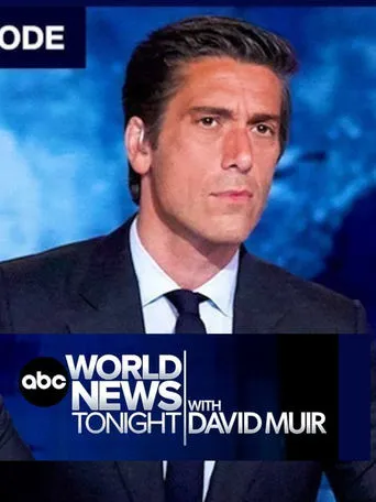 World News Tonight with David Muir TV series poster - Rated 5.9/10