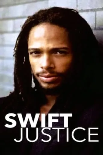 Swift Justice TV series poster - Rated 7/10