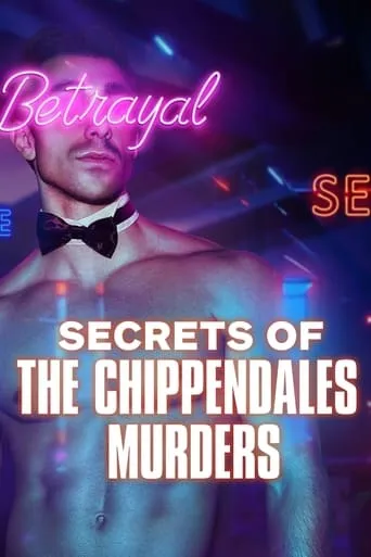 Secrets of the Chippendales Murders TV series poster - Rated 6.7/10